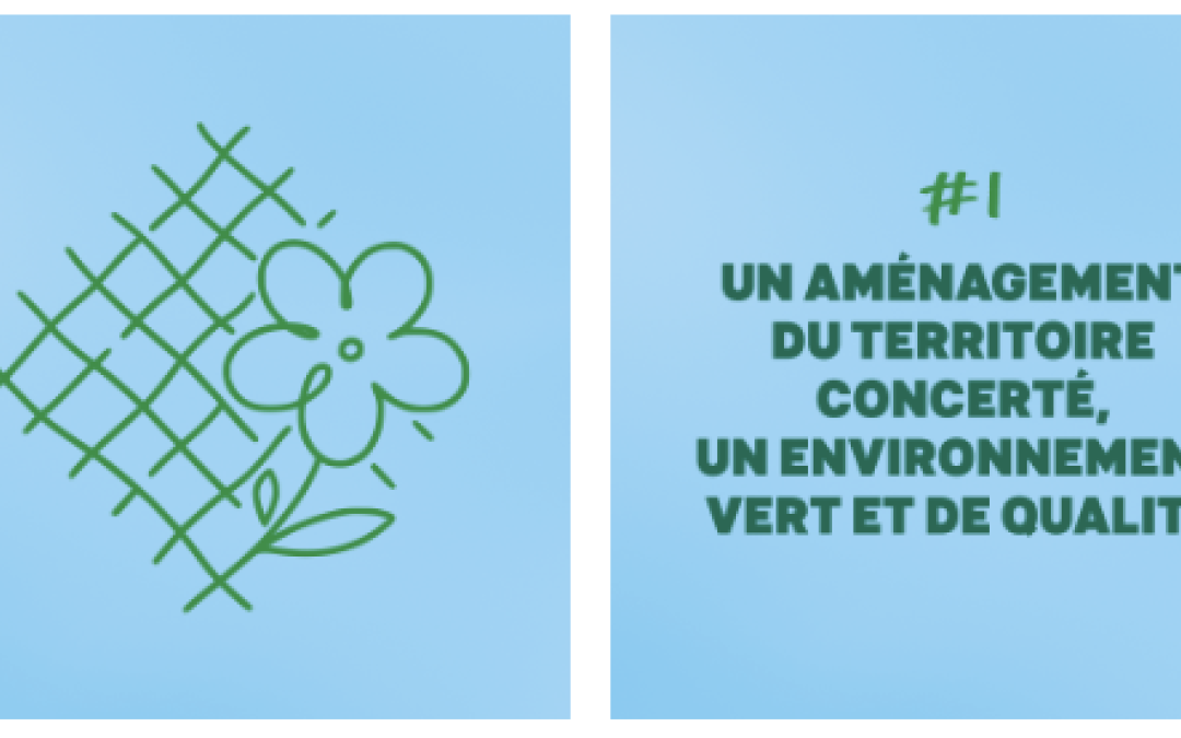 Pilier 1 : Un aménagement du territoire concerté, un environnement vert et de qualité